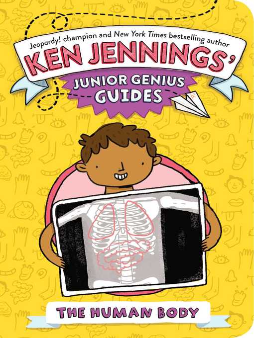 Title details for The Human Body by Ken Jennings - Available